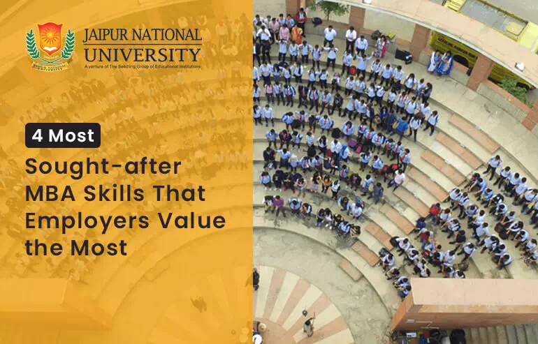 4 Most Sought-After MBA Skills That Employers Value the Most 