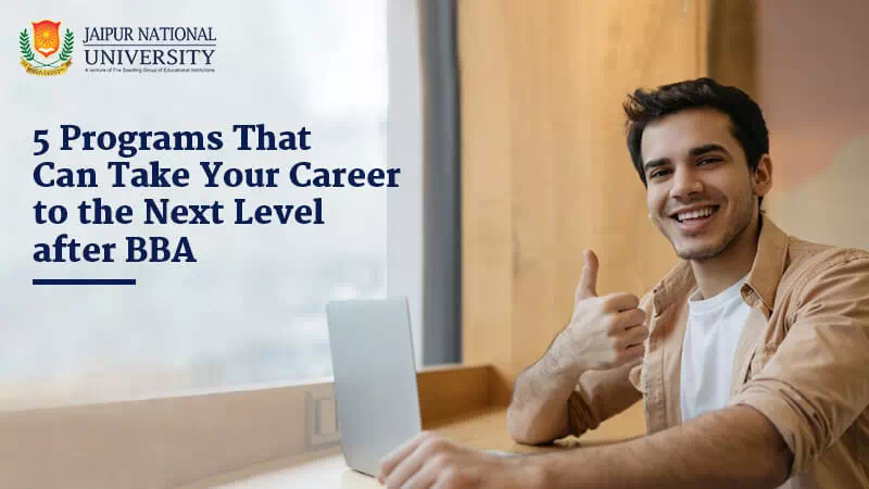 5 Programs That Can Take Your Career to the Next Level after BBA 
